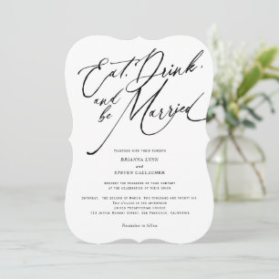 Eat drink and be married Modern Script wedding Invitation