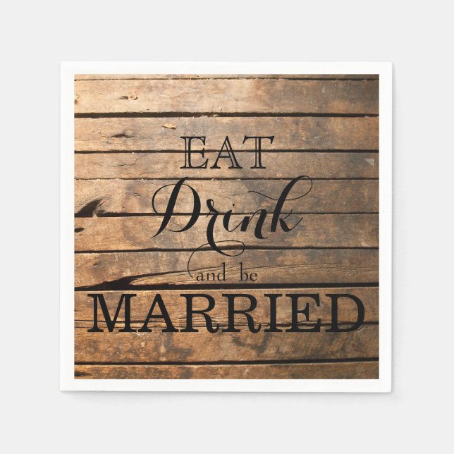 Eat Drink and be Married Napkins (Front)