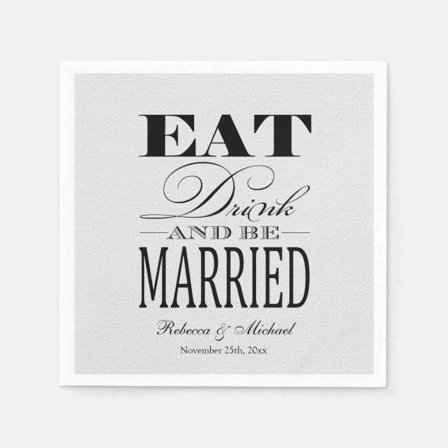 Eat Drink and be Married Napkins (Front)