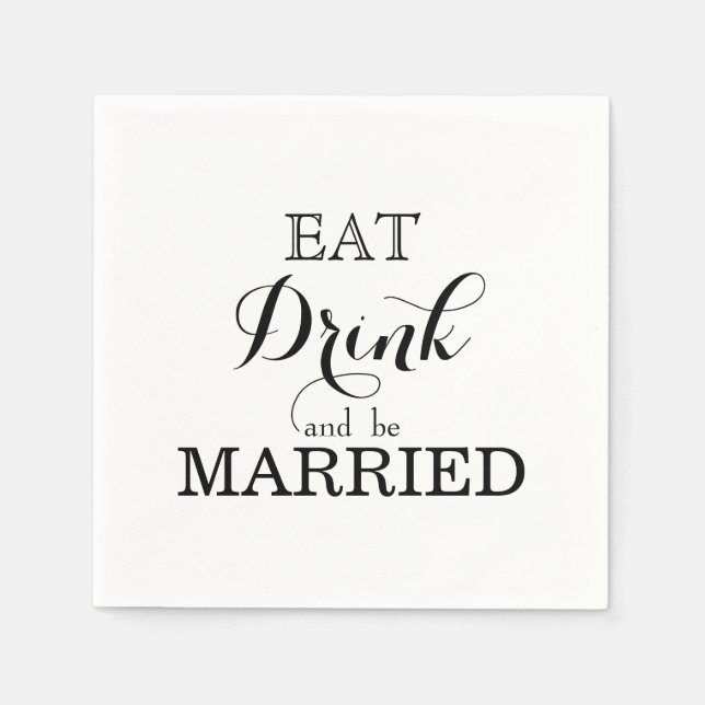 Eat Drink and be Married Napkins (Front)