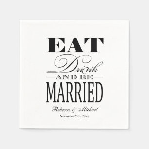 Eat Drink and be Married Paper Napkins