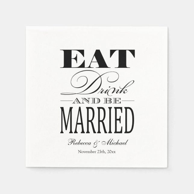 Eat Drink and be Married Paper Napkins (Front)