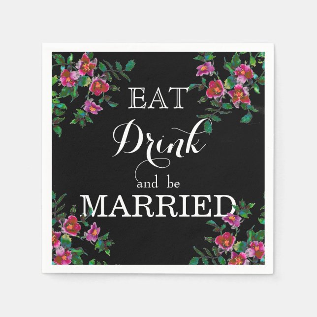 Eat Drink and be Married Paper Napkins (Front)