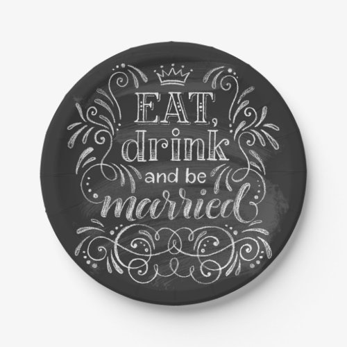 Eat Drink and Be Married Paper Plates