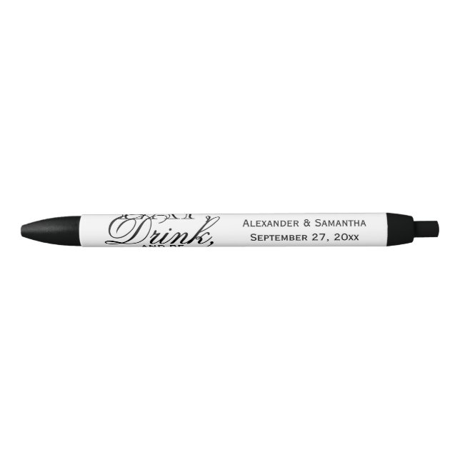 Eat, Drink, and Be Married Personalized Wedding Pen (Front)