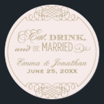 Eat Drink and Be Married Pink and Gold Wedding Classic Round Sticker<br><div class="desc">Round wedding monogram favor sticker with "Eat,  Drink and Be Married" theme in antique gold and light pastel pink (can be customized to a different color).</div>