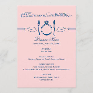 Eat Drink and Be Married Pink Navy Wedding Dinner Menu