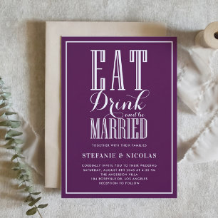 Eat, Drink and Be Married Purple Wedding Invitation