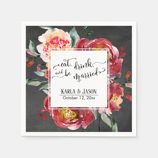 Eat, Drink , and be Married Red Flowers Chalkboard Napkins (Front)
