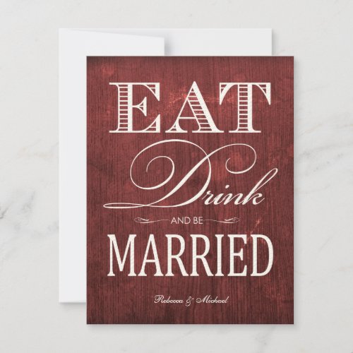 Eat Drink and be Married - Red Wood-grain Announcement