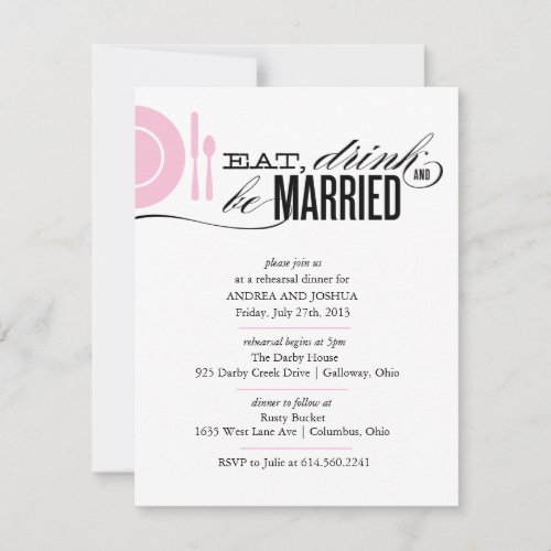 Eat, Drink and Be Married Rehearsal Dinner Invite