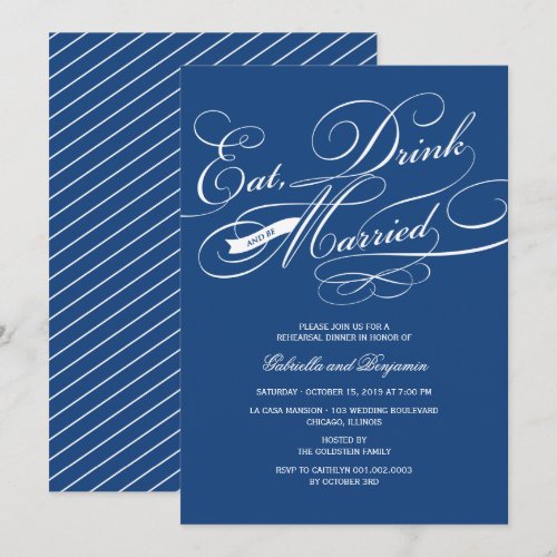 Eat Drink And Be Married Rehearsal Dinner Invite