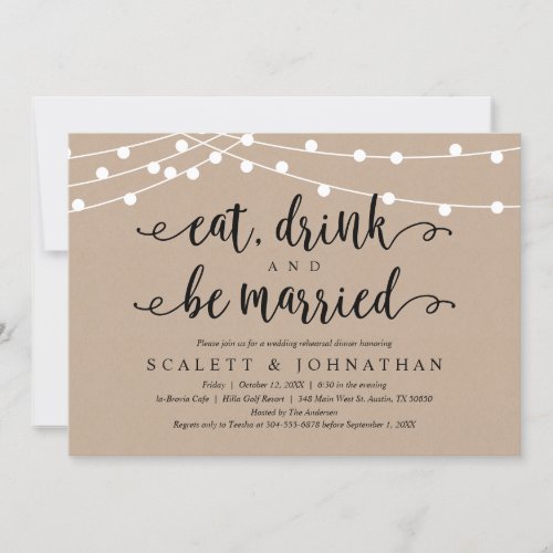 Eat Drink and Be Married Rustic Rehearsal Dinner Invitation