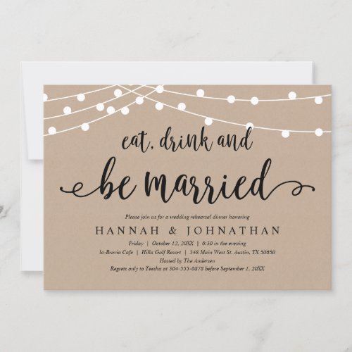 Eat Drink and Be Married Rustic Rehearsal Dinner Invitation