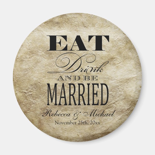 Eat Drink and be Married -  Save the Date Magnet (Front)