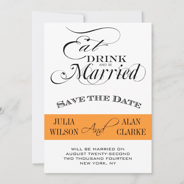 Eat, Drink and Be Married Save the Date Orange (Front)