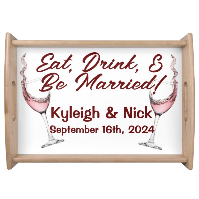 Eat, Drink, and Be Married Serving Tray (Front)