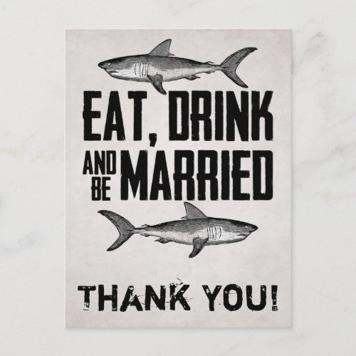 Eat Drink and be Married Shark Wedding Thank You Postcard