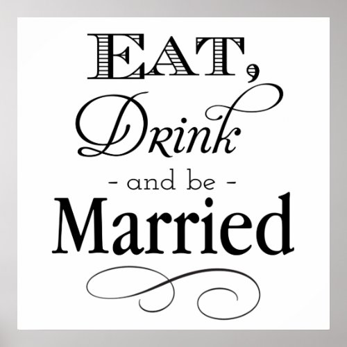 Eat Drink and Be Married Sign