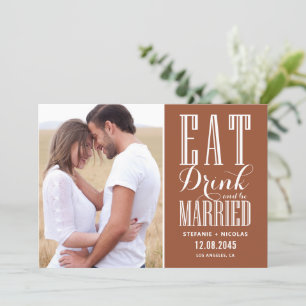 Eat Drink and Be Married Terracotta Photo Save The Date