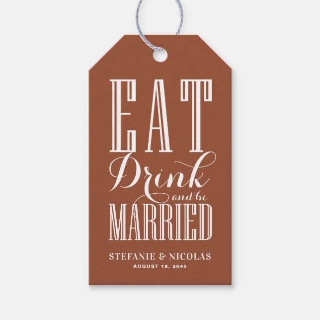 Eat, Drink and Be Married Terracotta Wedding Gift Tags (Front)