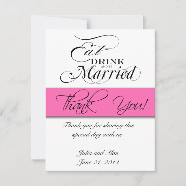 Eat, Drink, and Be Married Thank You Card Hot Pink (Front)