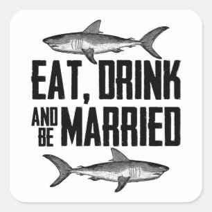 Eat Drink and be Married Vintage Shark Wedding Square Sticker