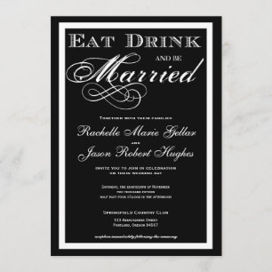 Eat Drink and be Married  Wedding Invitation