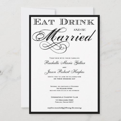 Eat Drink and be Married  Wedding Invitation