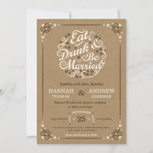 Eat Drink and Be Married Wedding Kraft Invite