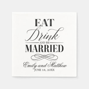 Eat Drink and Be Married   Wedding Napkins