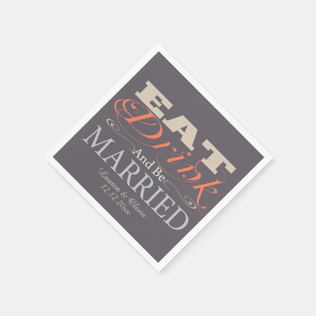 Eat Drink And Be Married Wedding Paper Napkins (Corner)