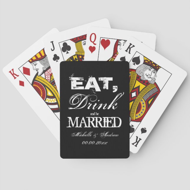 Eat drink and be married wedding party favors poker cards (Back)