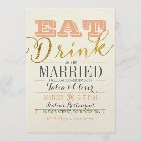 Eat Drink And Be Married Wedding Shower Invitation