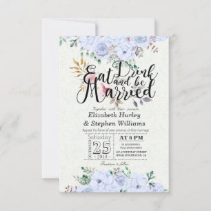EAT Drink and Be Married Wedding Watercolor Floral Invitation