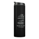Eat Drink and Be Marry Thermal Tumbler