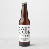 Eat, Drink and Be Merry Beer Bottle Label