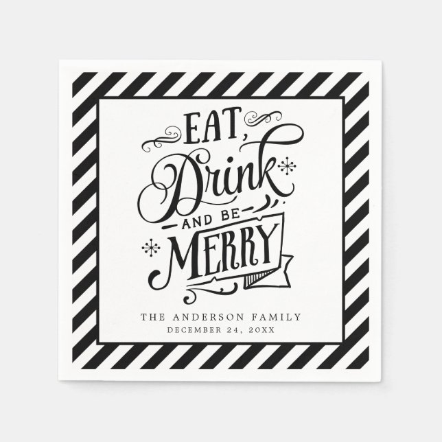 Eat Drink And Be Merry Black Stripes Holiday Party Napkins (Front)