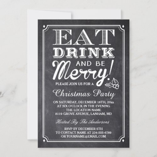 Eat Drink and Be Merry Chalkboard Christmas Party Invitation