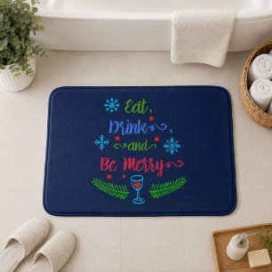 Eat, Drink and Be Merry, Christmas Holiday Bath Mat