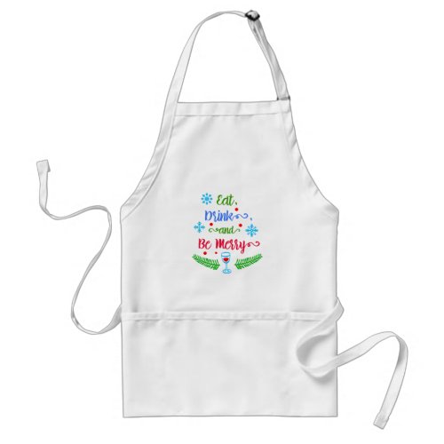 Eat Drink and Be Merry Christmas Holiday ZSSPG Adult Apron