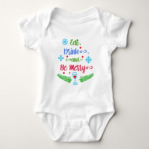 Eat Drink and Be Merry Christmas Holiday ZSSPG Baby Bodysuit