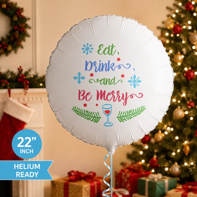 Eat, Drink and Be Merry, Christmas Holiday, ZSSPG Balloon (Eat, Drink and Be Merry, Christmas Holiday Balloon)