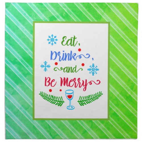 Eat Drink and Be Merry Christmas Holiday ZSSPG Cloth Napkin