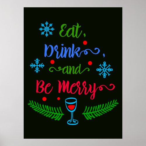 Eat Drink and Be Merry Christmas Holiday ZSSPG Poster