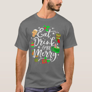 Eat Drink and Be Merry Christmas Lights Women Xmas T-Shirt