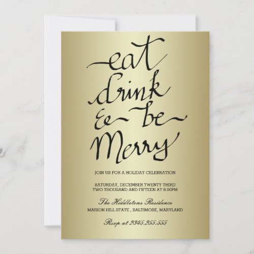Eat Drink And Be Merry Christmas Party Gold Invitation