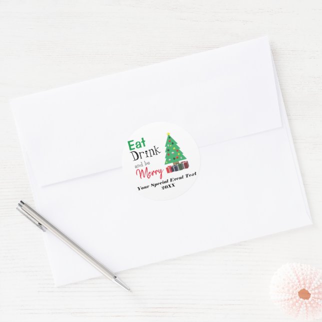 Eat, Drink, and be Merry Classic Round Sticker (Envelope)