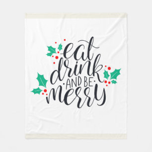Eat Drink and Be Merry Design Fleece Blanket