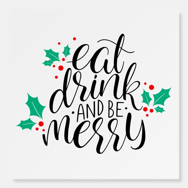 Eat Drink and Be Merry Design Foam Board (Front)